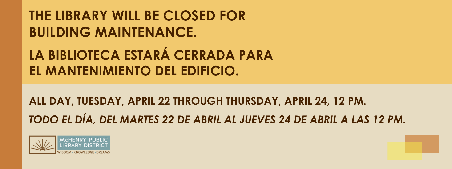 Closed April 22 - 24